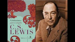 Audiolivro Cristianismo Puro e Simples C S LEWIS 818 min [upl. by Kenweigh]