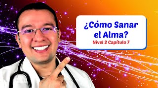 ❤️ ¿Cómo Sanar el Alma  N2CAP7  El Merecimiento  Dr Sergio Perea Dr Chocolate [upl. by Ozne478]