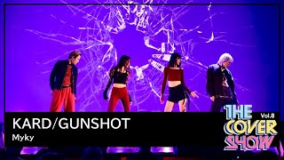 KARD  GUNSHOT Dance Cover  Myky THE COVER SHOW Vol8 [upl. by Calendre]