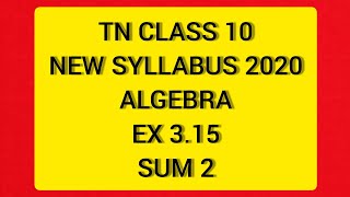 TN Class 10 Maths Algebra Graph Ex 315 Sum 2 [upl. by Lahcym]