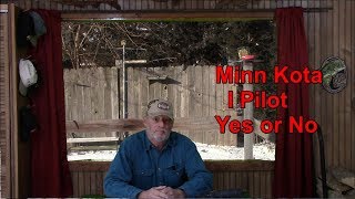 Minn Kota I pilot yes or no [upl. by Guttery21]