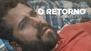 O RETORNO  NÓS FOMOS AVISADOS  FILME COMPLETO Parte 1 [upl. by Ewall]