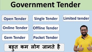 What is Government tender  Types of tender  How to fill Tender online and offline  Gem Tender [upl. by Hafital734]