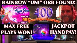 Jackpot on Return to Crystal Forest  I Found The Rainbow quotUniquot Orb for the MAX 400 Free Plays [upl. by Liane637]