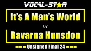 Ravarna Hunsdon  Its A Mans World  VocalStar Unsigned Final 2024 Live at Bournemouth Pavilion [upl. by Silas546]