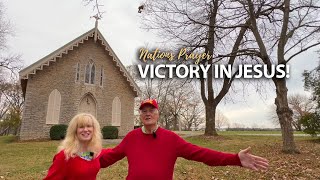 Nations Prayer  Victory In Jesus [upl. by Reamy965]