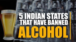 5 Indian states that have banned alcohol [upl. by Gail483]