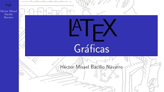 LaTeX usando texmaker Tutorial 4  Gráficas  español parte 12 [upl. by Ivie754]