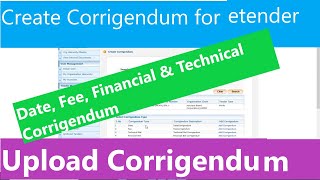 How to Create Corrigendum in etender  Upload date time tech final cancel corrigendum [upl. by Douville146]