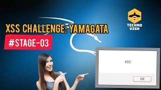 XSS Challenges Stage 03  Yamagata21  Kali Linux [upl. by Aeniah502]