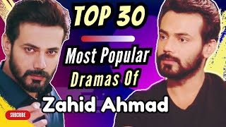 Zahid Ahmed Most Popular Dramas  Zahid Ahmed All Drama List  Gentleman  Best Pakistani Dramas [upl. by Laumas523]