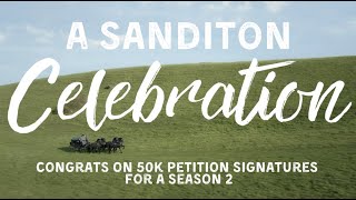 Sanditon 50k Signatures Celebration [upl. by Femmine388]