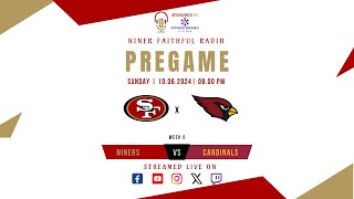 Niner Faithful Radio Pregame Niners vs tardinals [upl. by Herries]