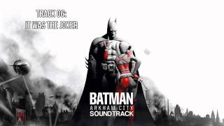 Batman Arkham City Soundtrack  Track 06  It Was the Joker [upl. by Narud]