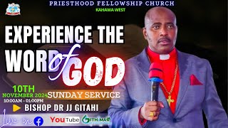 EXPERIENCE THE WORD OF GOD  SUNDAY SERVICE 10th November  PRIESTHOOD FELLOWSHIP CHURCH [upl. by Margy]