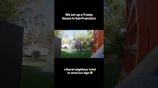 LIBERAL TRIES TO STEAL OUR DONALD TRUMP SIGN 💦 [upl. by Ahsaet426]