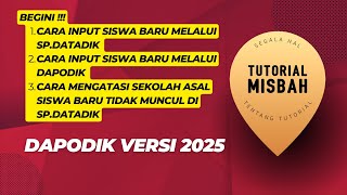 cara input siswa baru melalui spdatadik dan di dapodik versi 2025 [upl. by Anirak]