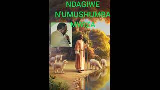 Ndagiwe numushumba mwiza by NZEYIMANA Evode NZEVO Dufatanye igere kuri benshi bari mu mukumbi [upl. by Herrington985]