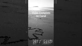 WET SAND [upl. by Dovev936]