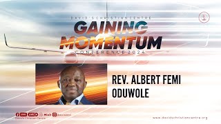 Gaining Momentum Conference  Day 2  Mainland  Rev Albert Femi Oduwole [upl. by Rawdan]