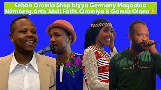 Eebba Oromia Shop biyya Germany Magaalaa NürnbergArtis Abdi fadis ampGamta olana [upl. by Gnuoy]