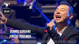 Dennis Soriano  Juntos podemos  PA25  World Music Group [upl. by Nauqit]