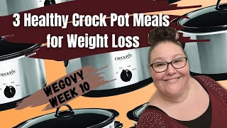 3 healthy crock pot recipes  Wegovy Meal Plan Week 10 [upl. by Aihtnyc]