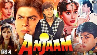 Anjaam 1994 Full Movie  Shah Rukh Khan  Madhuri Dixit  Johnny Lever  Deepak T  Review amp Facts [upl. by Marcelo]