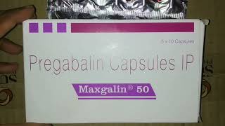 Maxgalin 50 capsulespregabalin capsules [upl. by Mcarthur]