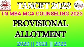 TANCET 2023  PROVISIONAL ALLOTMENT  2020  2021  2022  TN MBA MCA COUNSELING talkingtamila [upl. by Goldberg405]