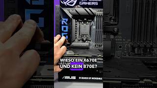 Wieso X670E statt X870E Die Antwort wird dich überraschen pcbuilding gamingpc pchardware [upl. by Noxid]