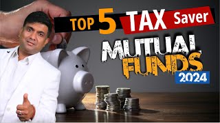 Top 5 Tax Saver Mutual Funds 2024  Best Mutual Fund 2024 [upl. by Raybourne]