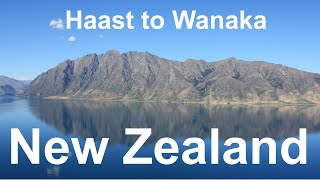 New Zealand Scenic Drive Haast to Wanaka through the Haast PassSouth IslandNew Zealand Road Trip [upl. by Guenevere]