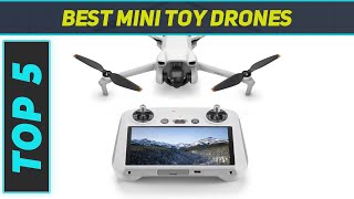 Top 5 Best Mini Toy Drones in 2024 [upl. by Lenard]