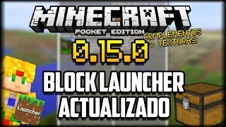 Minecraft PE 0150  Block Launcher Actualizado  Pantalla de Texturas y Complementos  No Mods [upl. by Innoj]