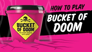 How to play Bucket of Doom  The Death Dodging Party Game [upl. by Riggins232]