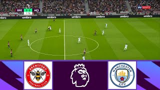 BRENTFORD VS MANCHESTER CITY  PREMIER LEAGUE 20232024  FOOTBALL LIFE 2023 [upl. by Rodrique]