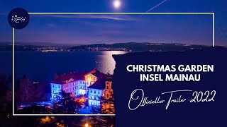 Christmas Garden Insel Mainau 2022  Offizieller Trailer✨ [upl. by Sirromal]