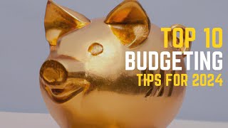 BUDGETING TIPS FOR 2024 that actually work [upl. by Eelnyl420]