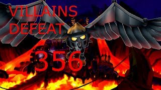 Villains Defeat 356 [upl. by Kinney]