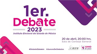 1er Debate 2023 Instituto Electoral del Estado de México 20 de abril del 2023 [upl. by Esinev12]