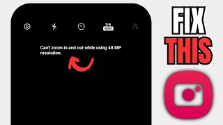 How To Fix Samsung Camera Cant Zoom In And Out While Using 48 MP Resolution [upl. by Koran]