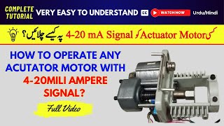 StepbyStep Guide Operating Actuator Motors with 420 mA Signal  Facilitators Plus [upl. by Angel]