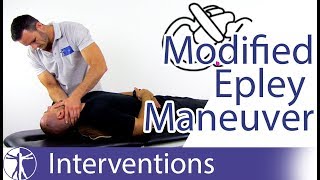 Modified Epley Maneuver  Posterior BPPV Treatment [upl. by Ynnatirb268]