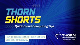 How to configure the IP allow list for a user in SFTP Gateway [upl. by Folly544]