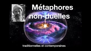 métaphores nonduelles [upl. by Marceau582]