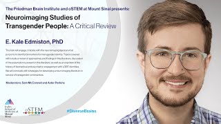 “Neuroimaging Studies of Transgender People A Critical Review”  E Kale Edmiston PhD [upl. by Alderman]