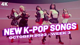 NEW KPOP SONGS  OCTOBER 2023 WEEK 3 [upl. by Johnson]