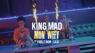 King Mad x Fior 2 Bior x Lilo Lekikounte  Mon Weey Clip Officiel [upl. by Novat751]