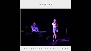 Roxanne The Police  Mahkah cover [upl. by Sedaiuqlem]